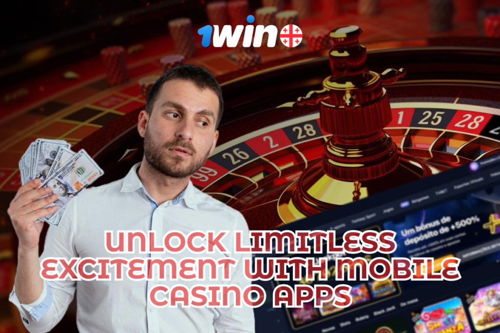 Unlock Limitless Excitement with Mobile Casino Apps